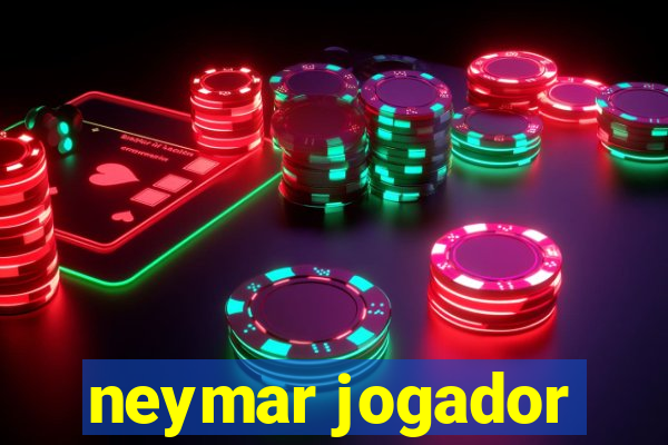 neymar jogador